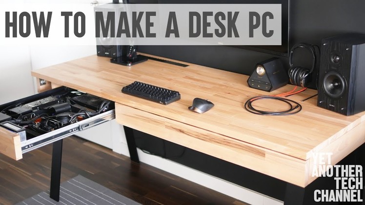 How to make a desk PC for adults (DIY desk PC)