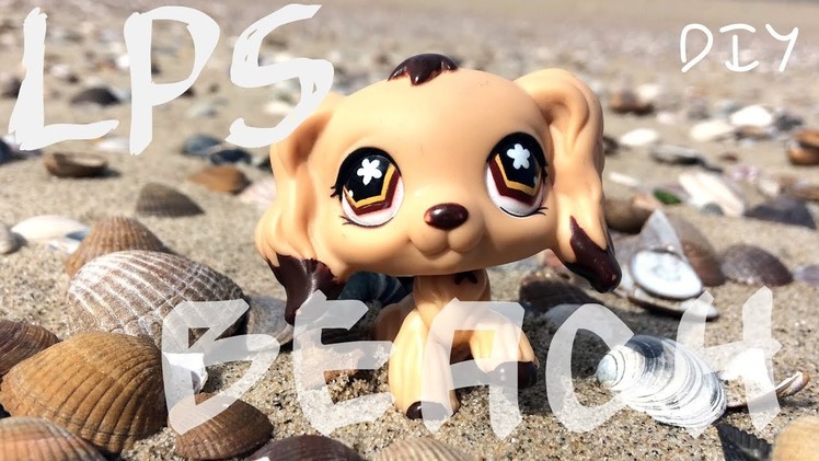 | LPS~ | DIY | Strand. Beach! |