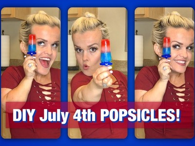 Mini Mama July 4th - Red White & Blue DIY Popsicles for adults and children!