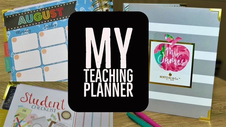 My 2017-2018 Teacher Planner | Detailed Walk-Through