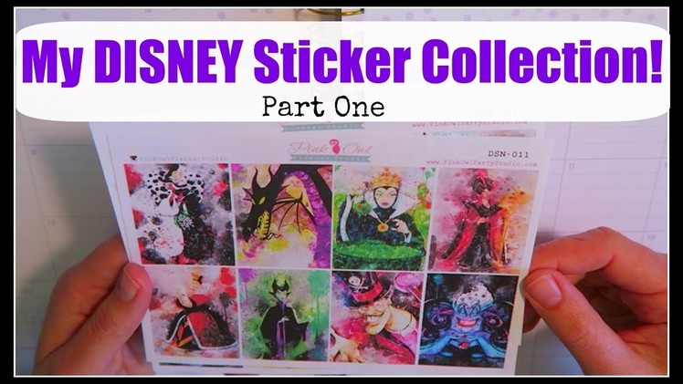 My Disney Sticker Collection, Part1 | DISNEY PLANNER STICKERS!