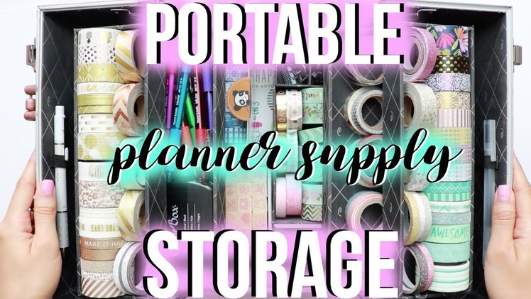My Portable Planner Supply Storage