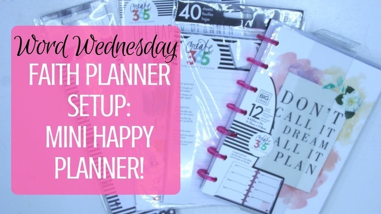 Setting Up My Faith Planner! || Word Wednesday!