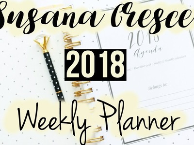 Susana Cresce 2018 Weekly Academic Planner Review