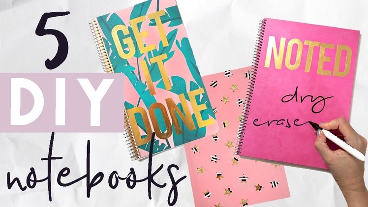5 DIY Notebooks for Back to School | Budget School Supply DIYS 2017