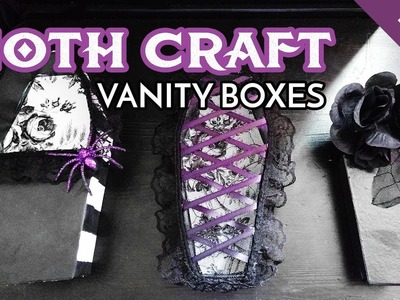 D.I.Y Goth Crafting: Vanity Boxes Part I