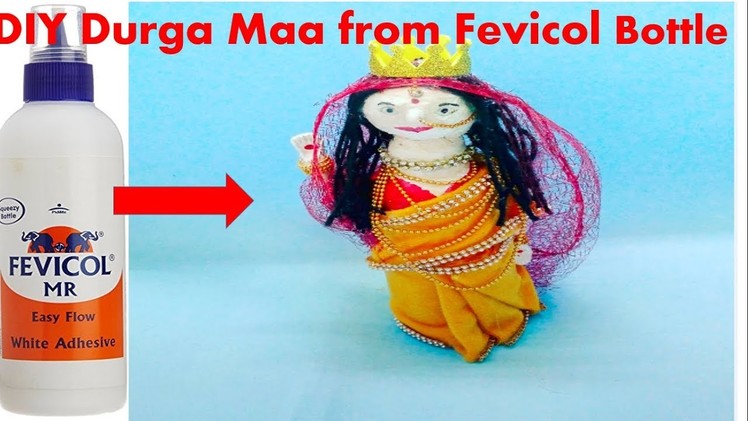 DIY Durga Maa from Empty Fevicol Bottle (Hindi) || Navrartri Special || Craft from Waste Material