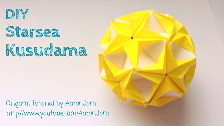 DIY Origami ball - Starsea Kusudama - Summer Craft