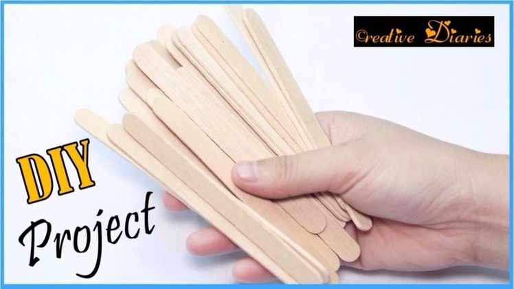 DIY Project with Popsicle stick I Wooden Popstick craft ideas I Easy DIY I Creative Diaries