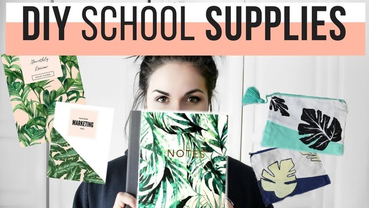 DIY SCHOOL SUPPLIES For BACK TO SCHOOL 2017 Easy + Affordable | Tumblr + Minimalist Style