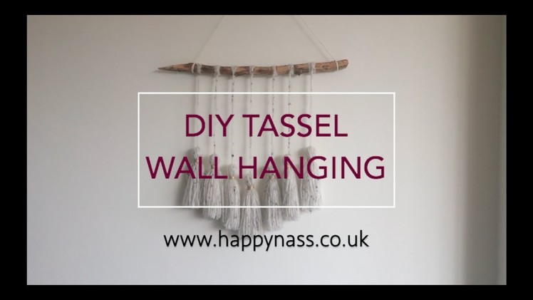 DIY Tassel Wall hanging