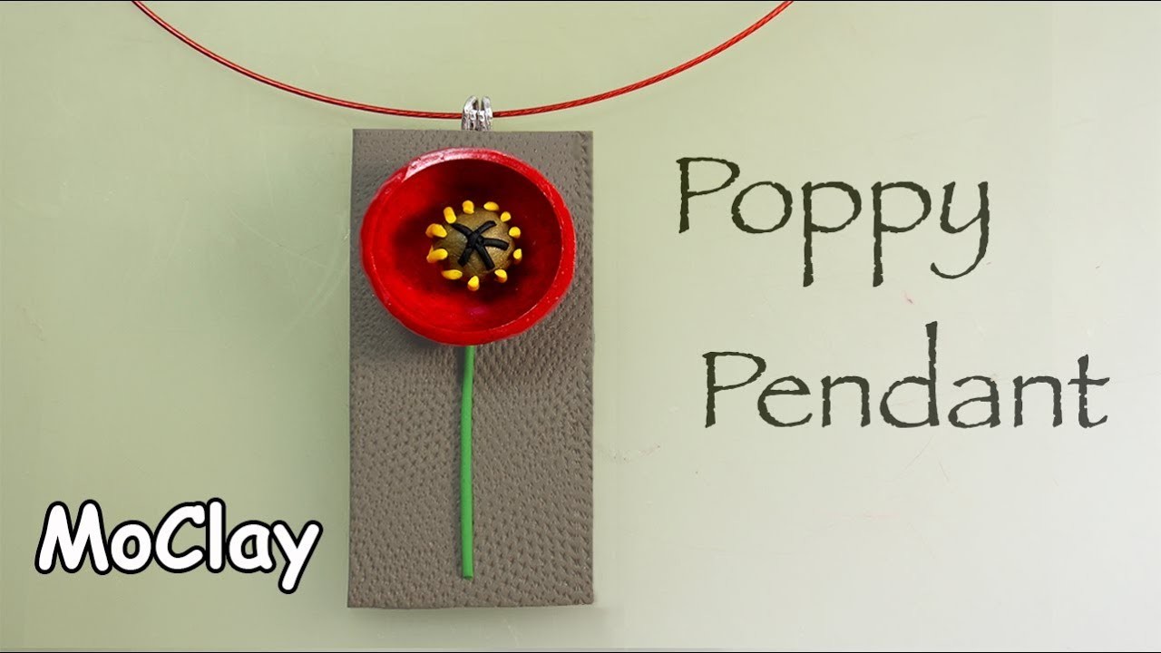 Easy poppy pendant - DIY craft - Polymer clay tutorial