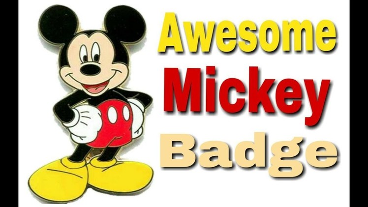 How to make a Mickey Mouse Badge in just 5 minutes craft