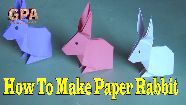 How to make a paper Rabbit? Paper Craft Rabbit | Great Paper Art | Paper Art tutorial