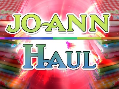 Joanns Craft Supplies Haul September 17 2017