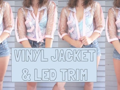 Making a Vinyl Jacket & DIY LED Ribbon Trim