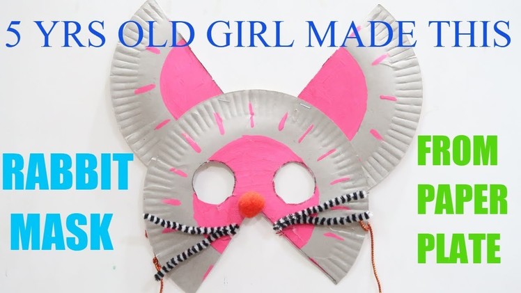 RABBIT CRAFT BY 5 YRS OLD GIRL | RABBIT MASK | PAPER PLATE CRAFT | PAPER PLATE MASK |PRESCHOOL CRAFT