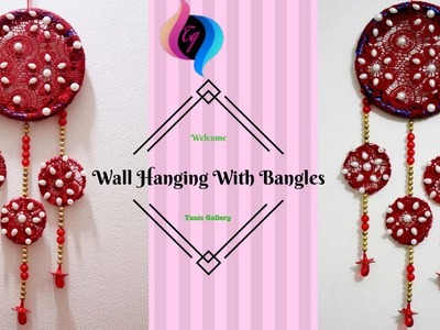 Wall hanging craft with bangles - Home decoration using bangles - Wall Hanging With Bangles And Yarn