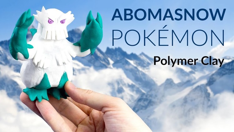 Abomasnow (Pokemon) – Polymer Clay Tutorial