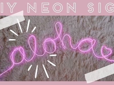DIY ALOHA NEON SIGN DECOR | DIY Neon Light
