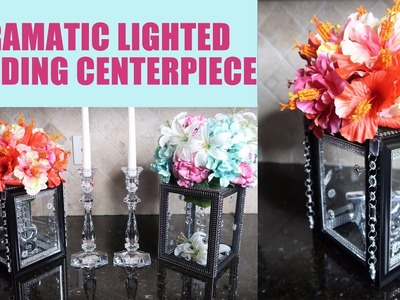 DIY Dramatic Lighted Wedding Centerpiece