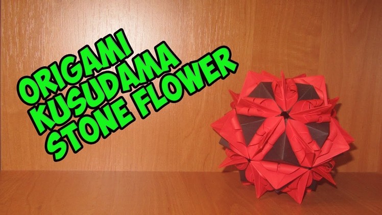 DIY: Origami Kusudama stone flower\折り紙くす玉石の花