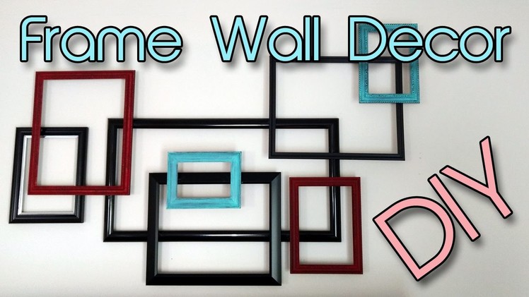 Frame Wall Decor | DIY | Easy & Creative! | Creation in Between