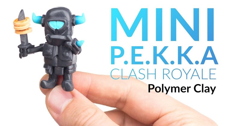 Mini P.E.K.K.A (Clash Royale) – Polymer Clay Tutorial