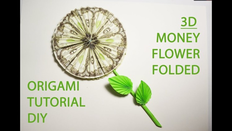 3D Money Flower Folded Origami Dollar Decoration Tutorial DIY