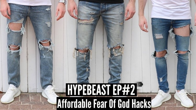 Best Fear Of God Affordable Alternatives - Distressed Denim DIY Tutorial   HYPEBEAST #2