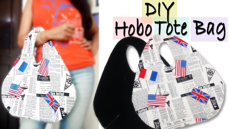DIY BAG | HOBO TOTE BAG | FULL TUTORIAL WITH PATTERN