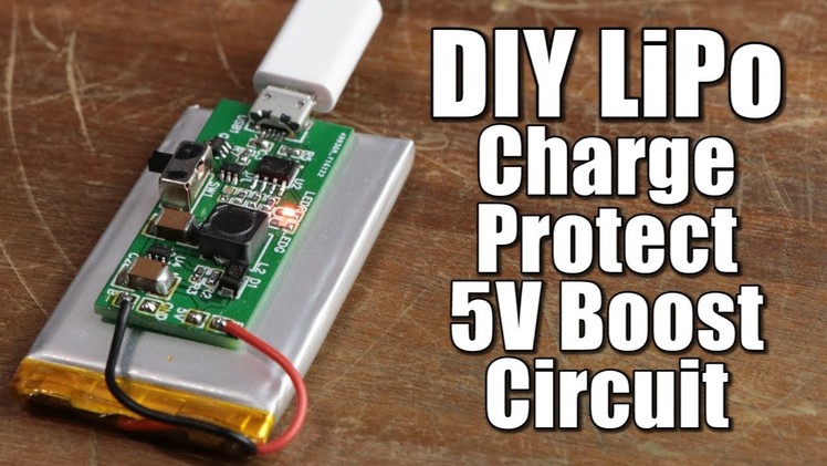 DIY LiPo Charge.Protect.5V Boost Circuit