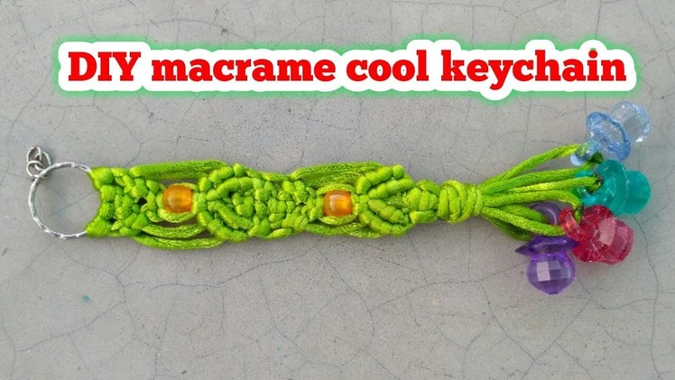DIY macrame cool keychain tutorial:-cheap keychain.custom keychain.designer keychain.educational pow
