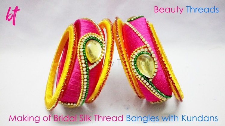 DIY | Making of Bridal Silk Thread Bangles with Kundans | New Design | Tutorial