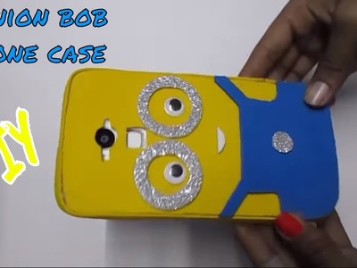 DIY | Minion Bob Phone Case Tutorial - USING FOAM SHEET