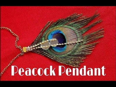 DIY Peacock Pendant Tutorial