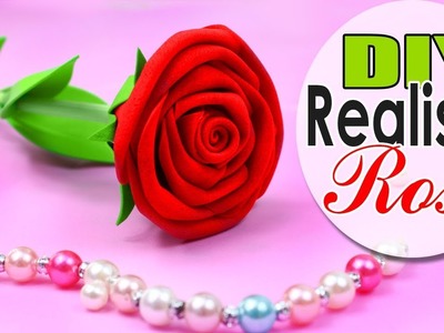 DIY ROSE FLOWER REALISTIC RED ROSE TUTORIAL FOAMY