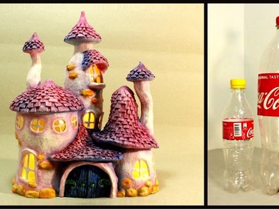 ❣DIY Whimsy Fairy House Lamp Using Coke Plastic Bottles❣