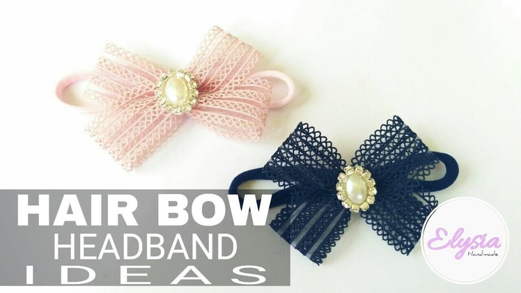 Easy Ribbon Hair Bow Headband Ideas | DIY by Elysia Handmade