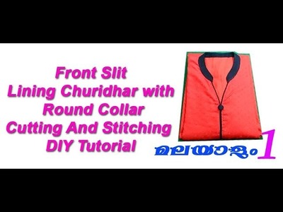 Front Slit Churidar cutting and stitching Lining Malayalam DIY tutorial with Round collar Part 1