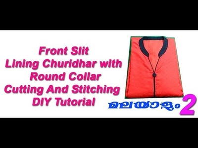 Front Slit Churidar cutting and stitching Lining Malayalam DIY tutorial with Round collar Part 2