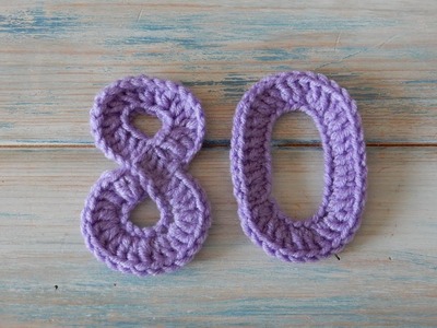 How To Crochet Numbers 8 and 0