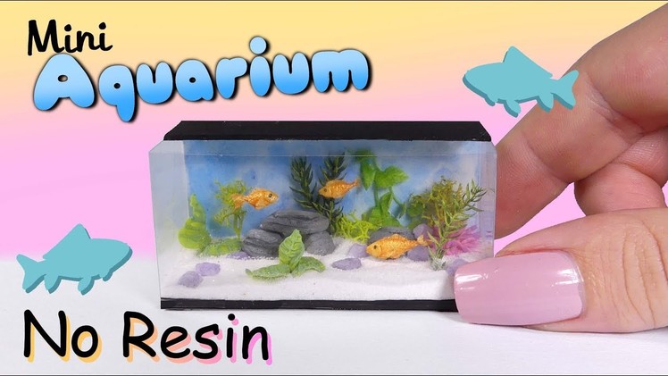 How To Miniature Aquarium Tutorial NO RESIN. DIY Mini Fish Tank