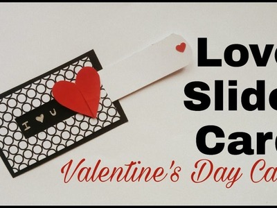 Love Slider Card Tutorial | DIY | Valentine's Day Card
