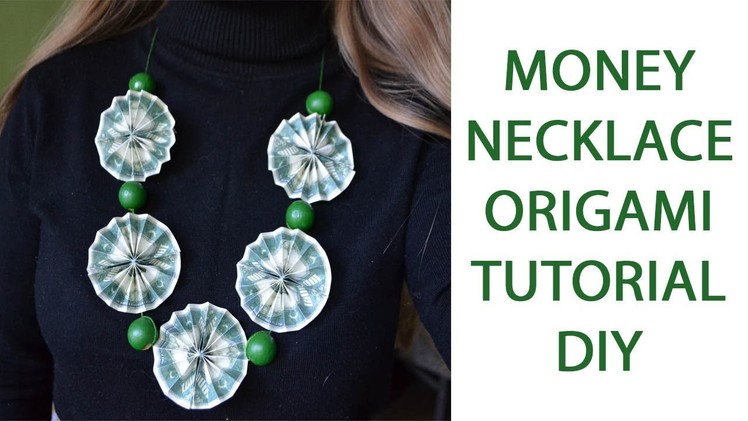 Money Necklace Graduation Origami Dollar Jewelry Lei Tutorial DIY