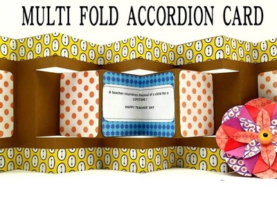 Multi Fold Accordion Card for Teacher's Day - DIY | Handmade |Tutorial | Scrapbook - 786