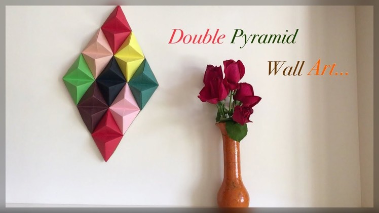 Paper Pyramid Wall Decor. DIY. Origami Double Pyramid | Priti Sharma
