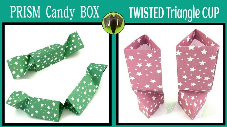 Prism Candy Box | Twisted Triangle Cup - DIY | Origami |Tutorial - 779