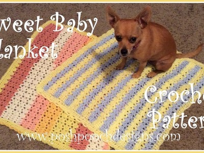 Sweet Baby Blanket Crochet Pattern