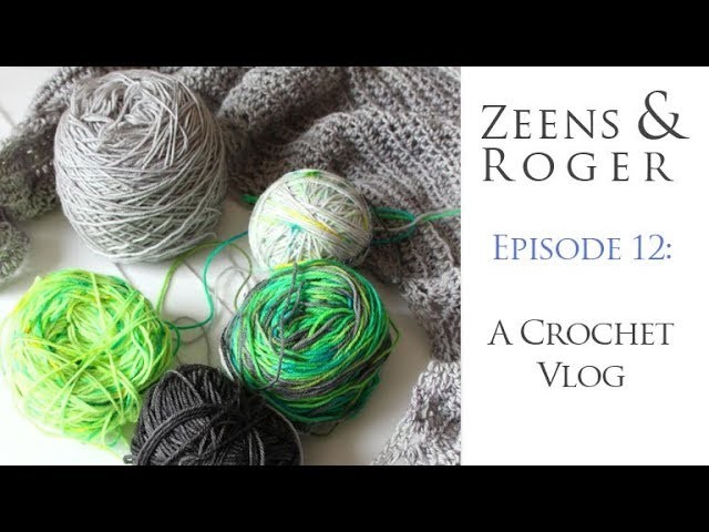 Zeens and Roger Crochet Podcast. Episode 12